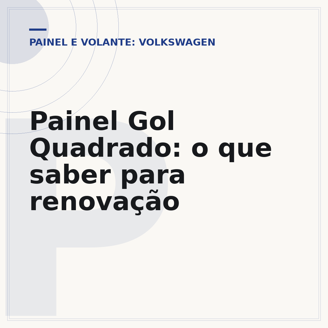 Painel Gol Quadrado: o que saber para renovação