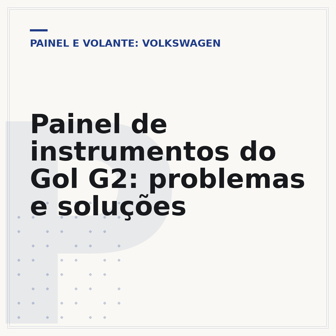 Painel de instrumentos do Gol G2: problemas e soluções