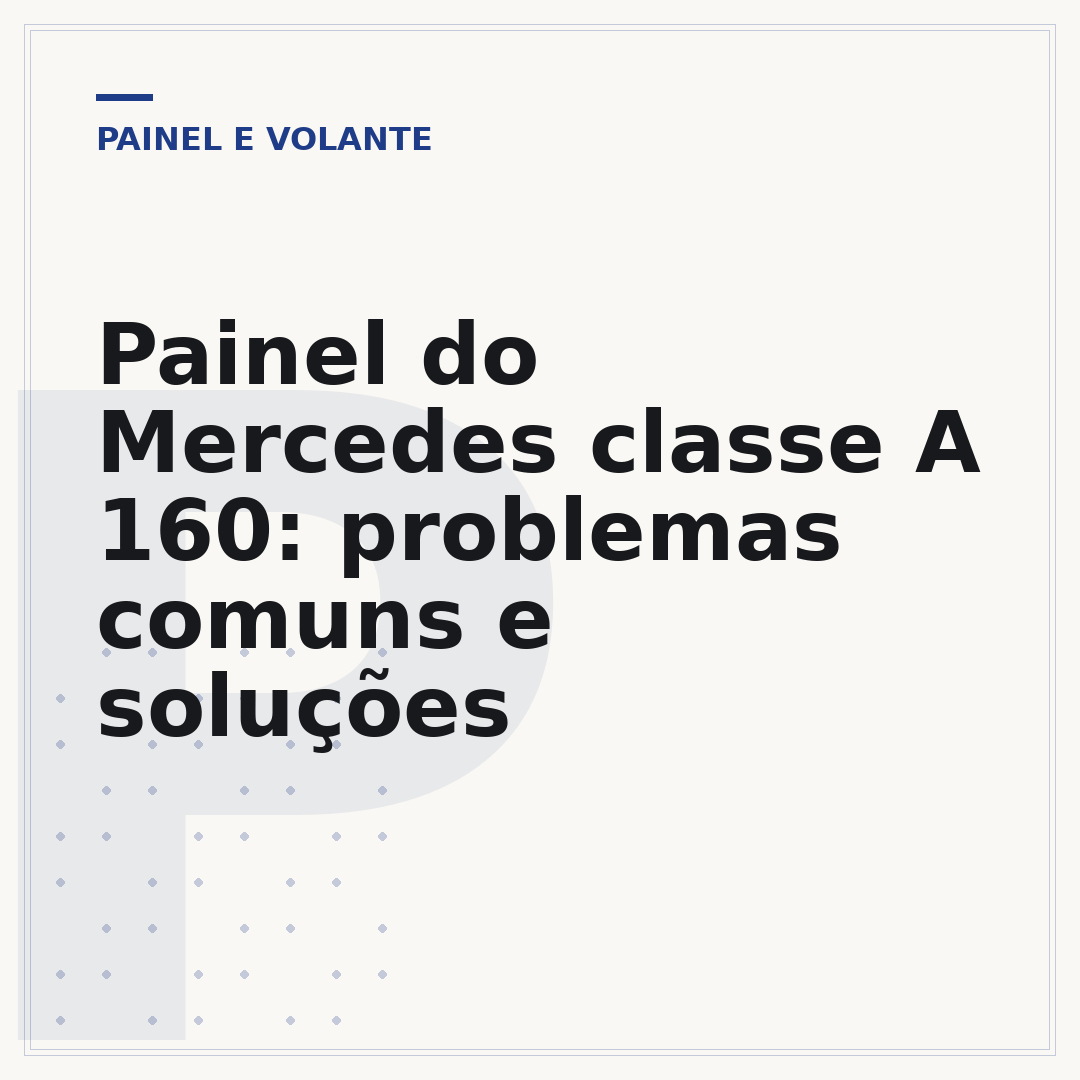 Painel do Mercedes classe A 160: problemas comuns e soluções