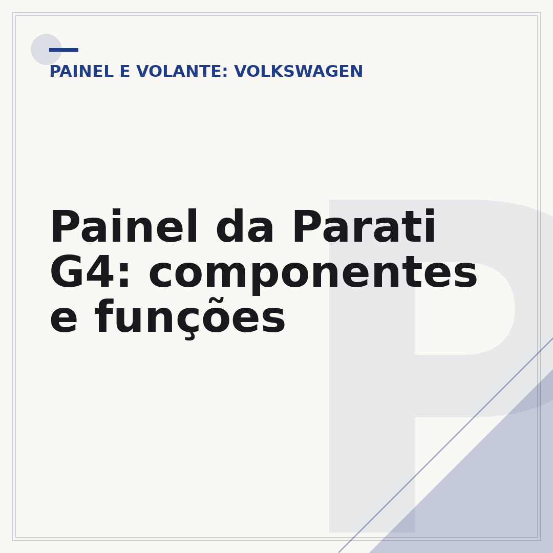 Painel da Parati G4: componentes e funções