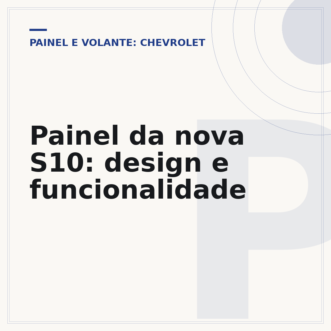 Painel da nova S10: design e funcionalidade