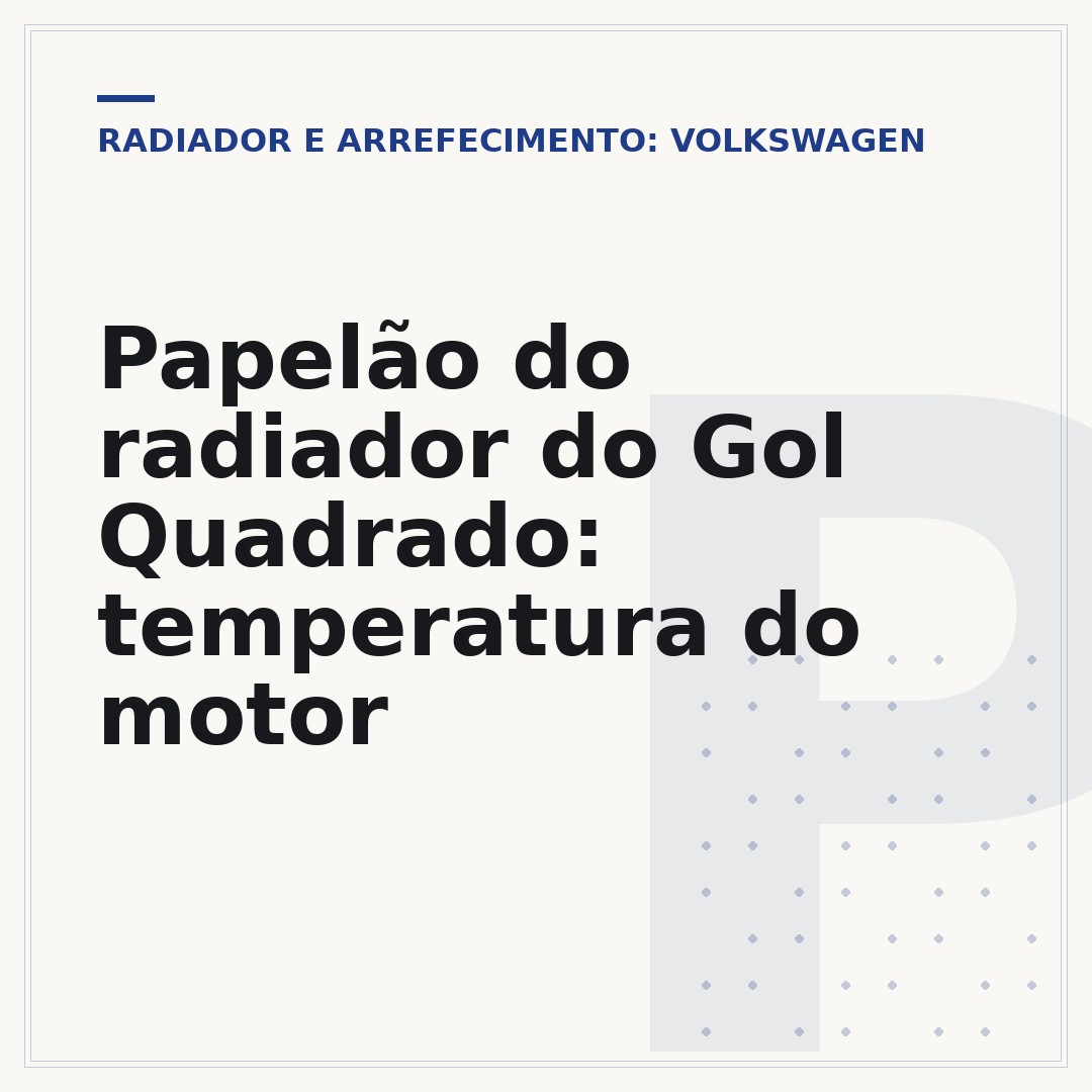 Papelão do radiador do Gol Quadrado: temperatura do motor