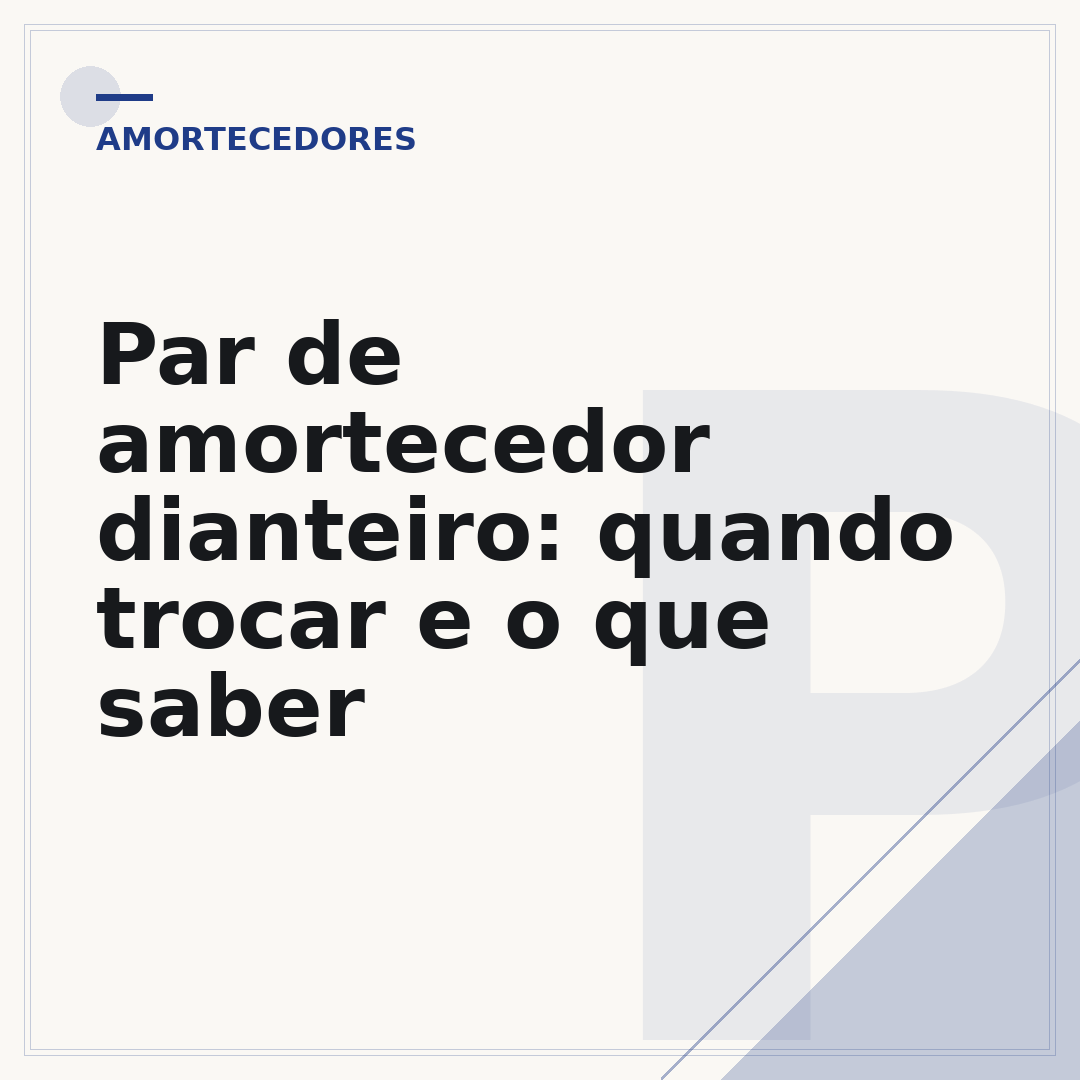 Par de amortecedor dianteiro: quando trocar e o que saber