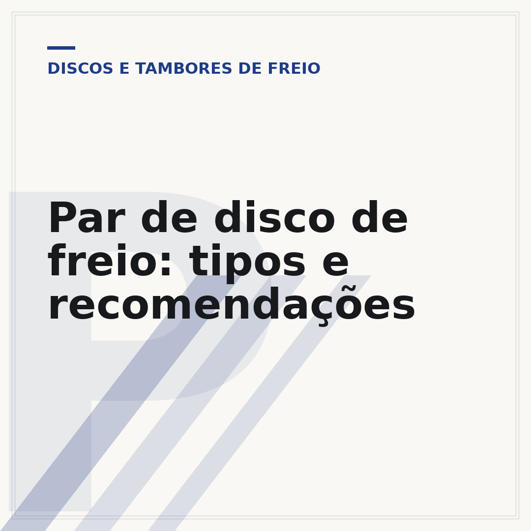 Par de disco de freio: tipos e recomendações