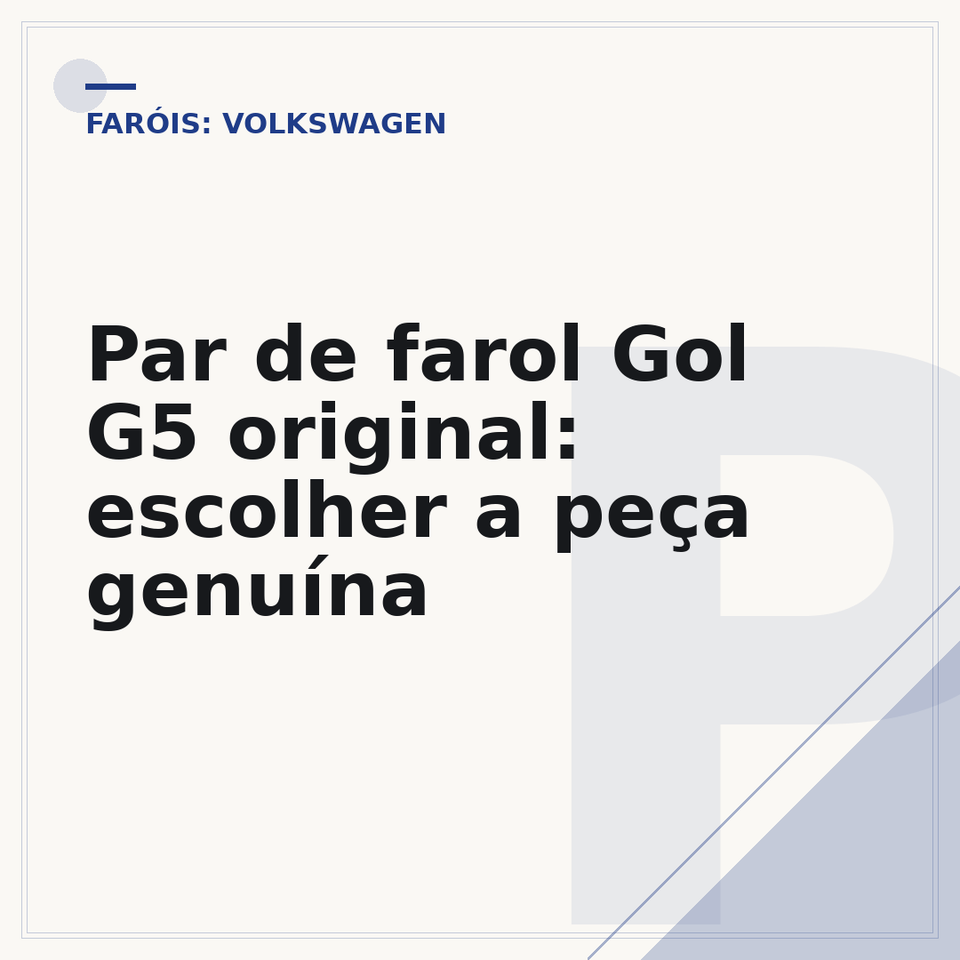 Par de farol Gol G5 original: escolher a peça genuína