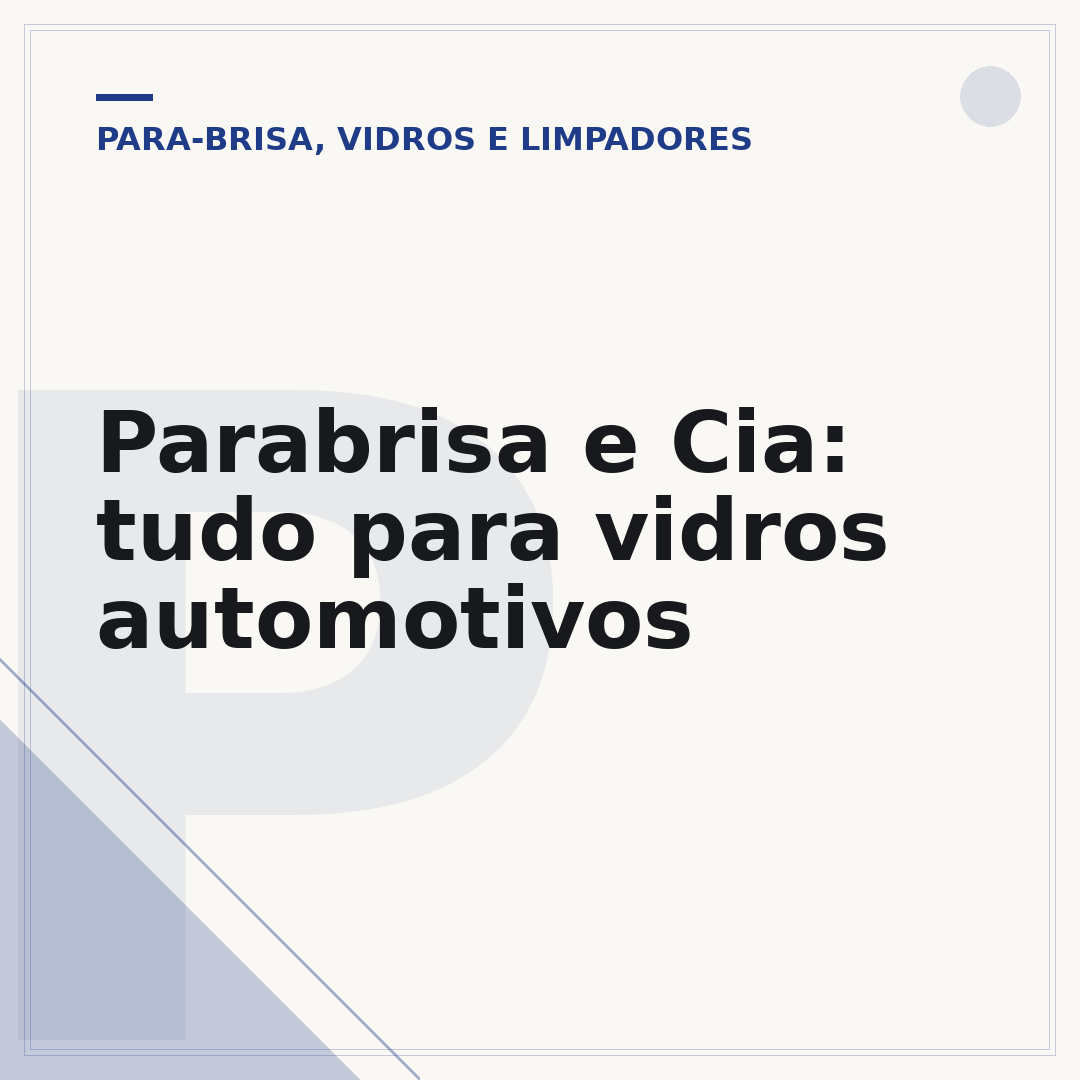 Parabrisa e Cia: tudo para vidros automotivos