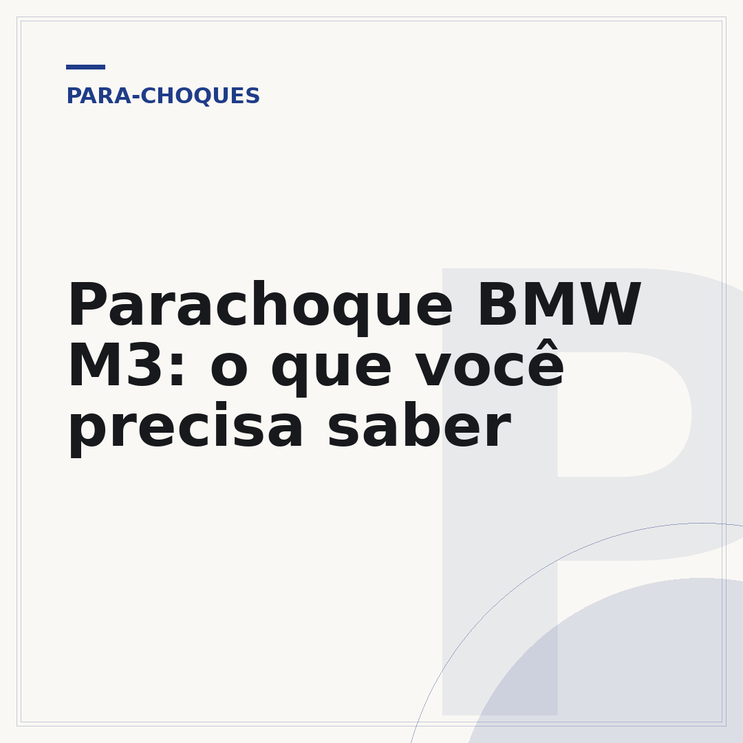 Parachoque BMW M3: o que você precisa saber