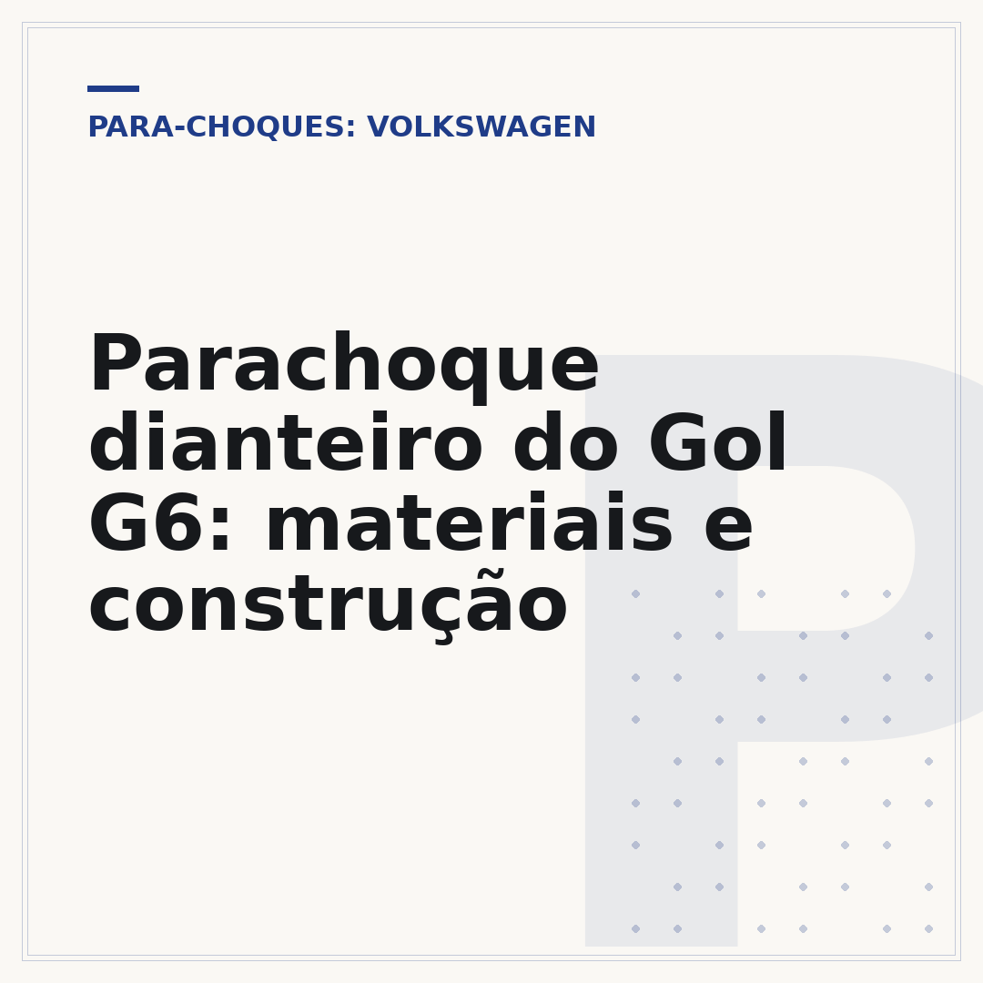 Parachoque dianteiro do Gol G6: materiais e construção