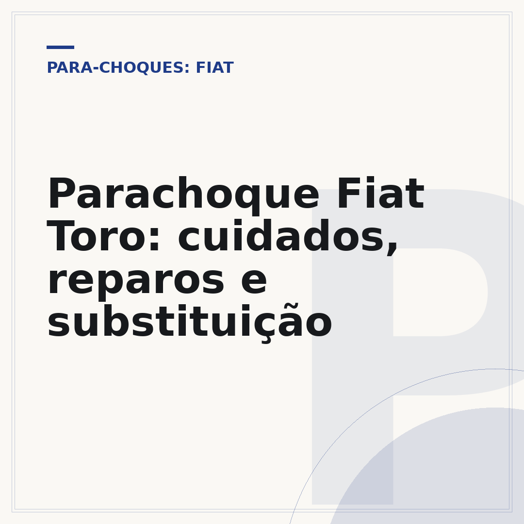 Parachoque Fiat Toro: cuidados, reparos e substituição