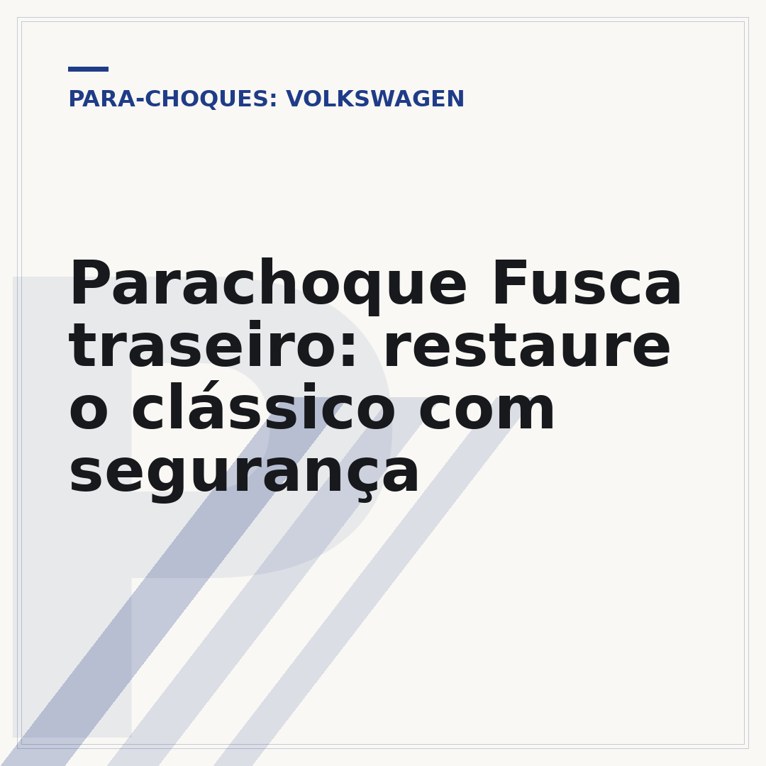 Parachoque Fusca traseiro: restaure o clássico com segurança