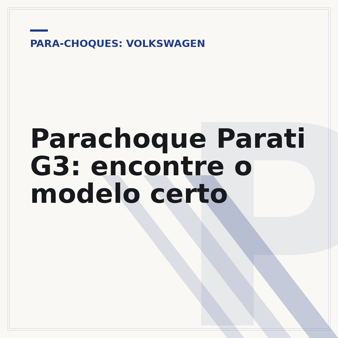 Parachoque Parati G3: encontre o modelo certo