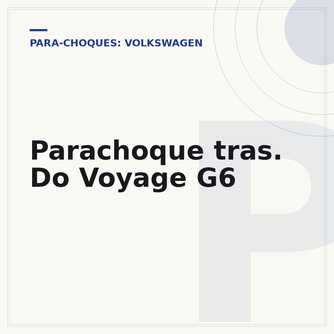 Parachoque tras. Do Voyage G6