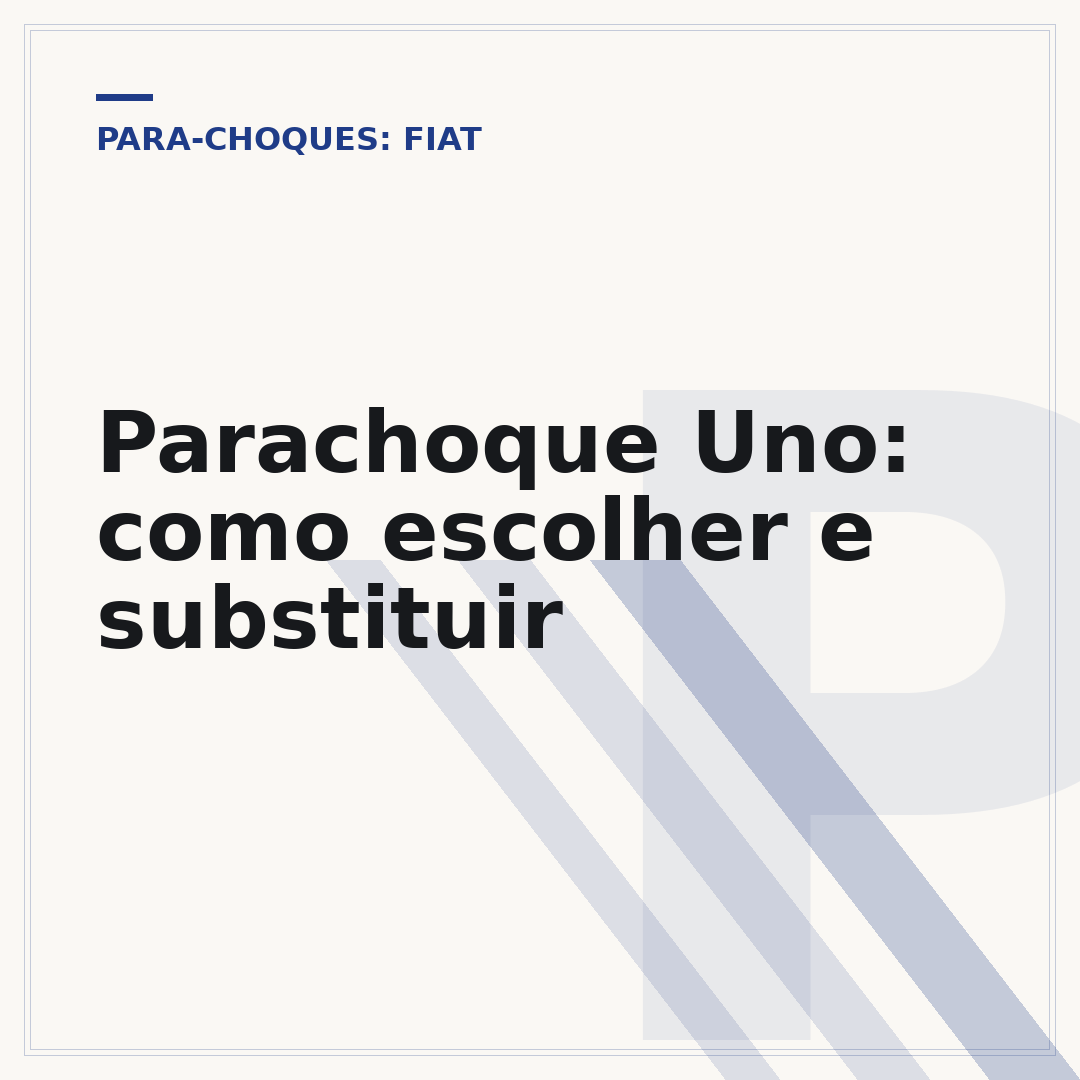 Parachoque Uno: como escolher e substituir