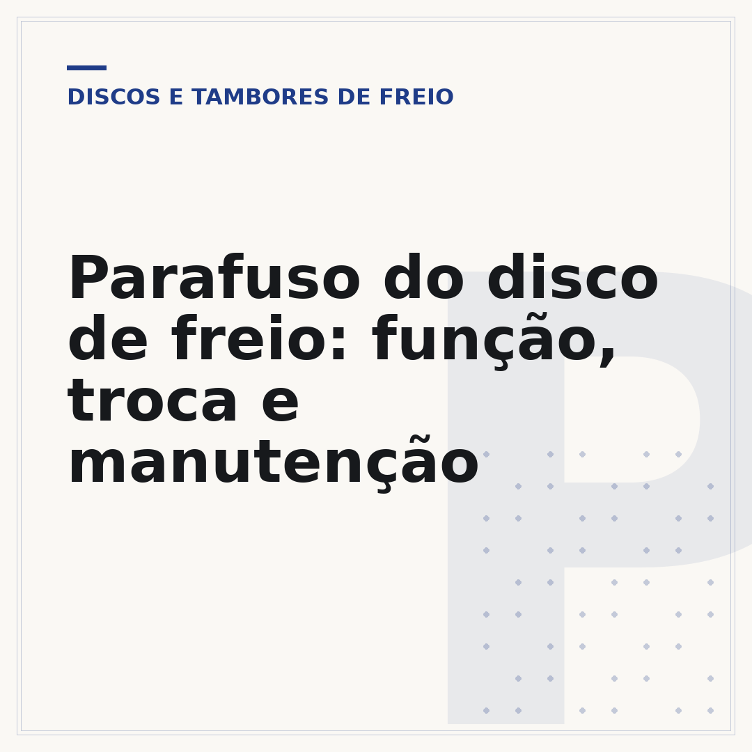 Parafuso do disco de freio: função, troca e manutenção