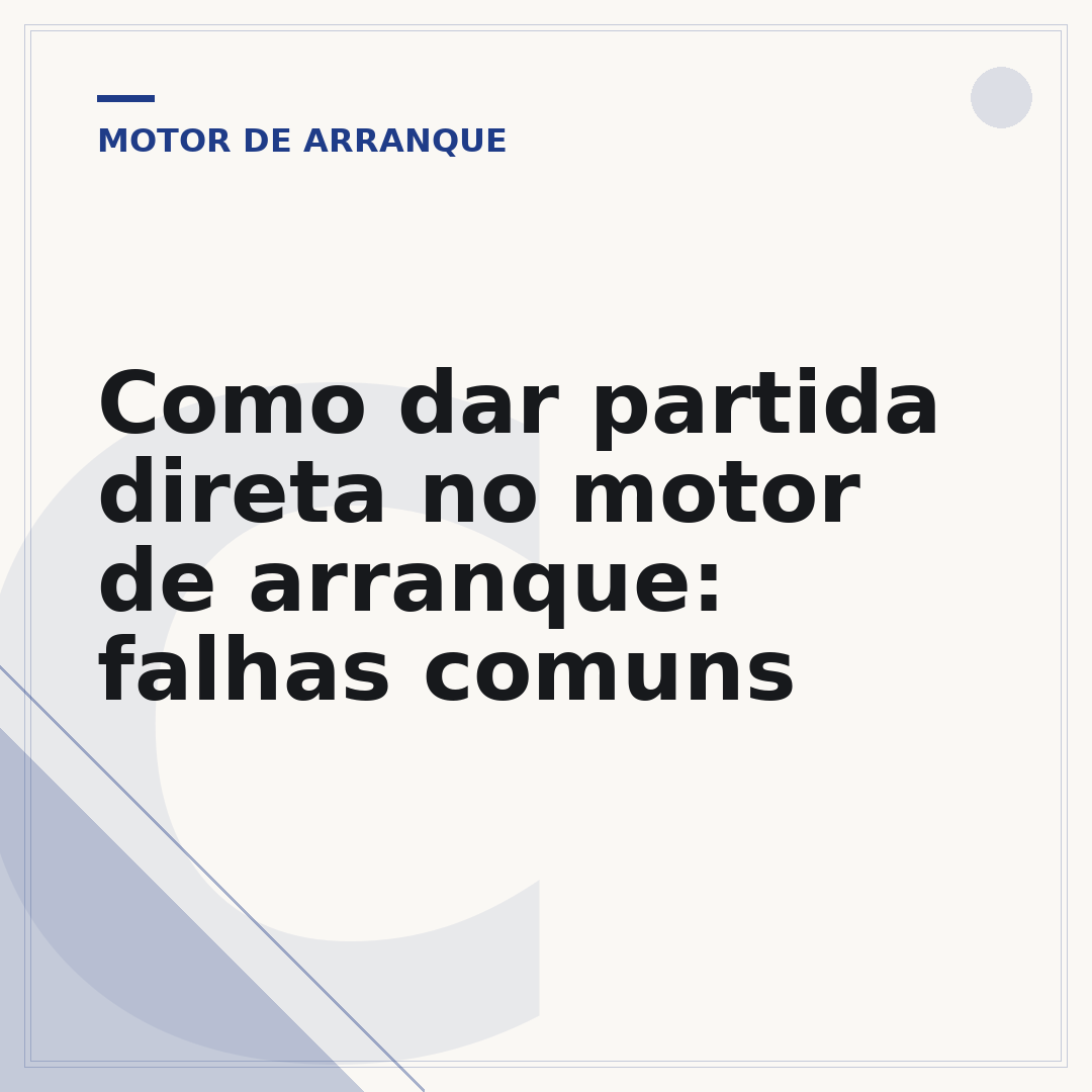 Como dar partida direta no motor de arranque: falhas comuns