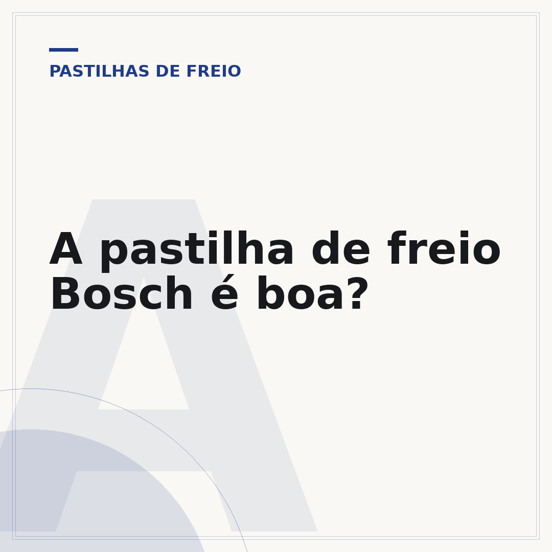 A pastilha de freio Bosch é boa?