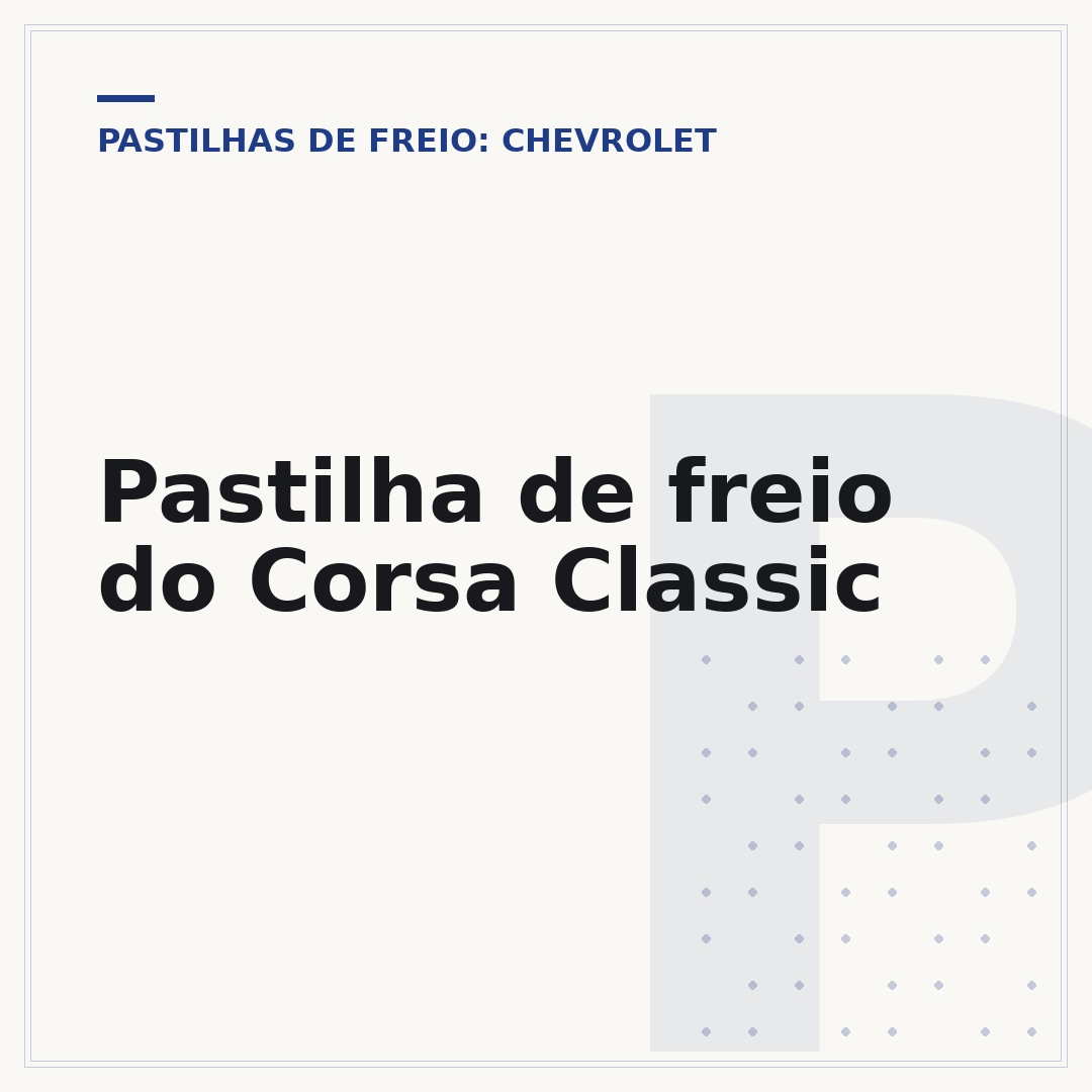 Pastilha de freio do Corsa Classic