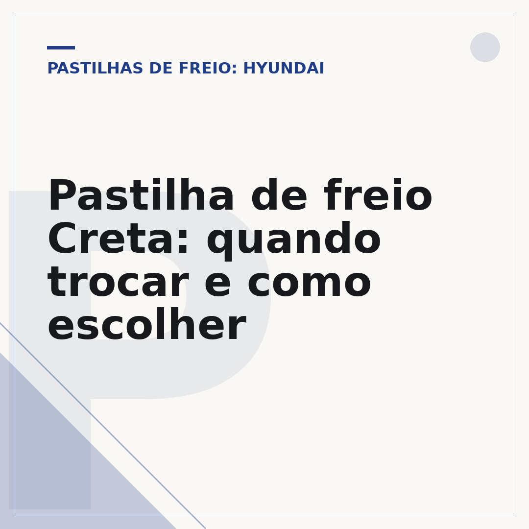 Pastilha de freio Creta: quando trocar e como escolher