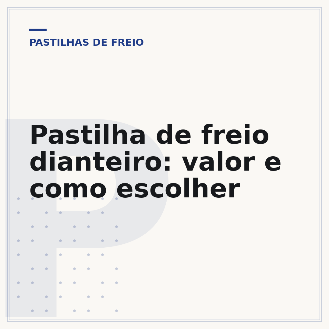 Pastilha de freio dianteiro: valor e como escolher