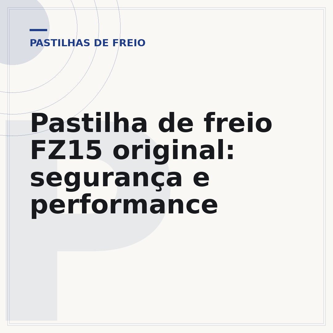 Pastilha de freio FZ15 original: segurança e performance