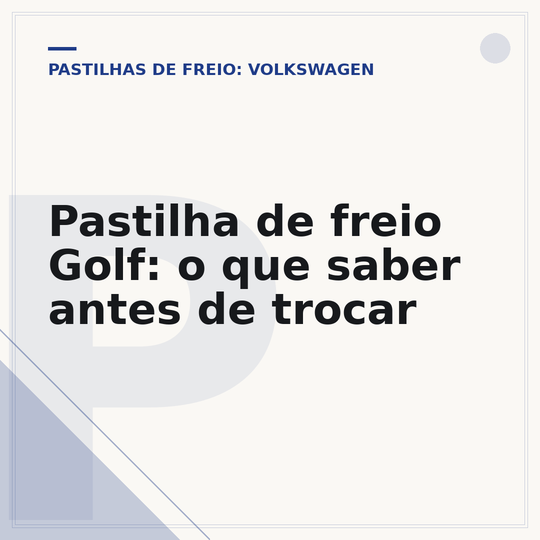 Pastilha de freio Golf: o que saber antes de trocar