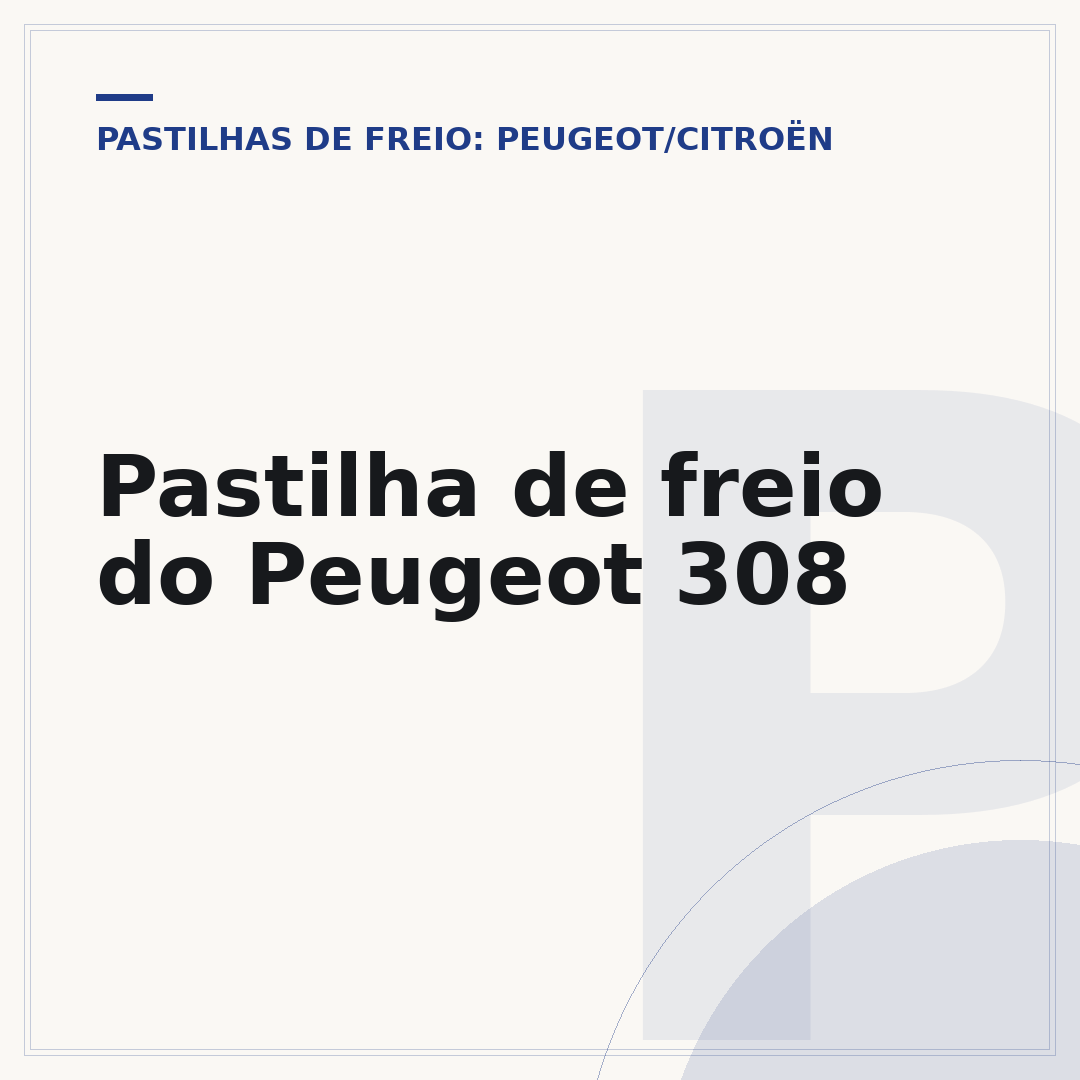 Pastilha de freio do Peugeot 308