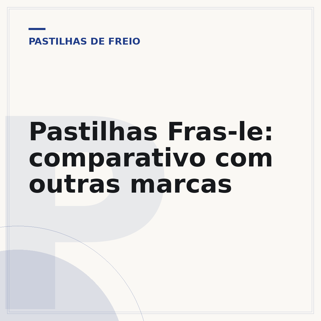 Pastilhas Fras-le: comparativo com outras marcas