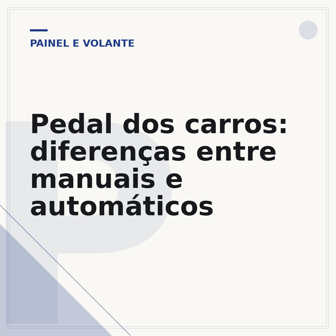 Pedal dos carros: diferenças entre manuais e automáticos