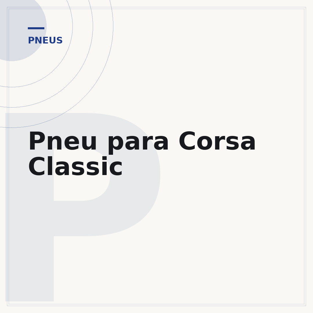 Pneu para Corsa Classic