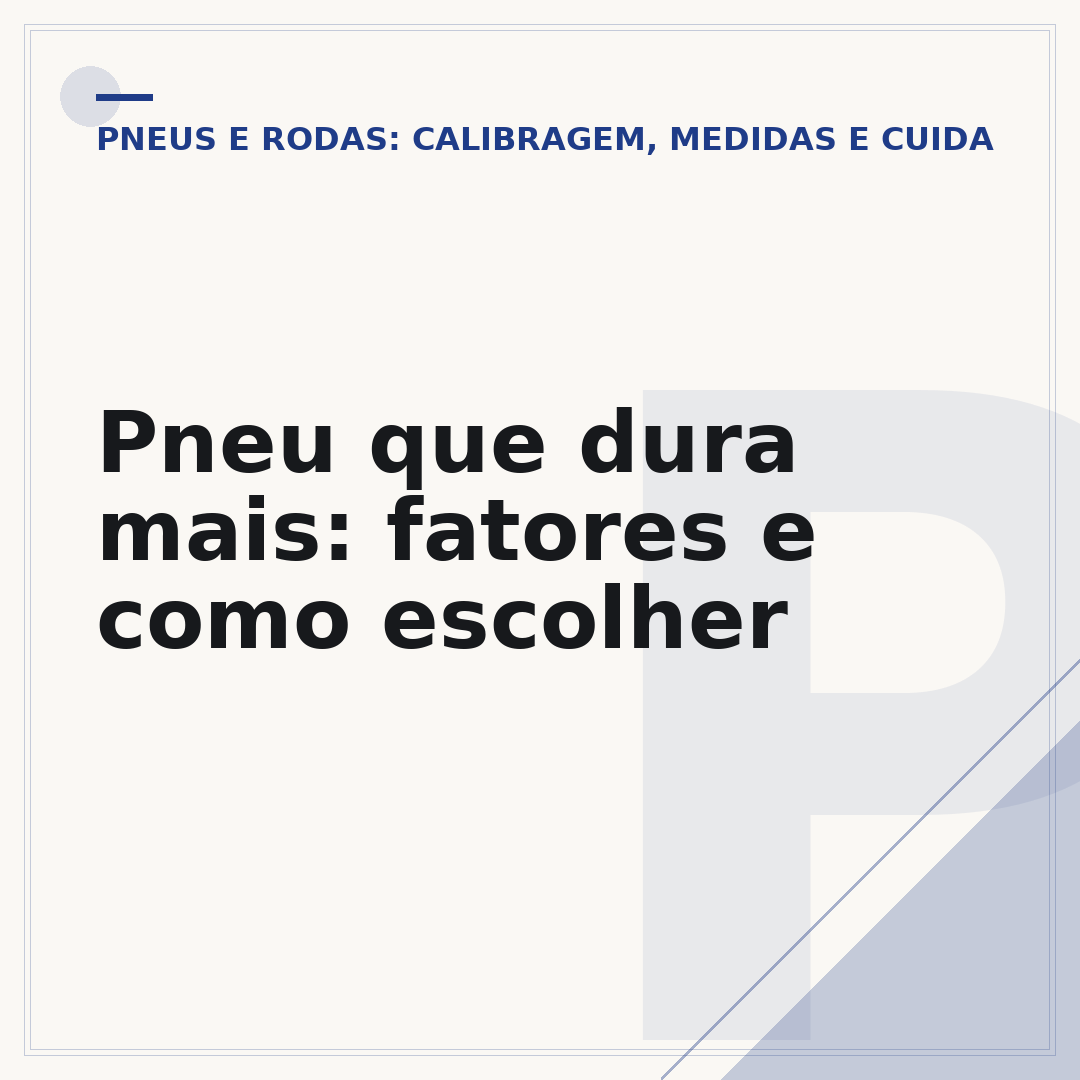 Pneu que dura mais: fatores e como escolher