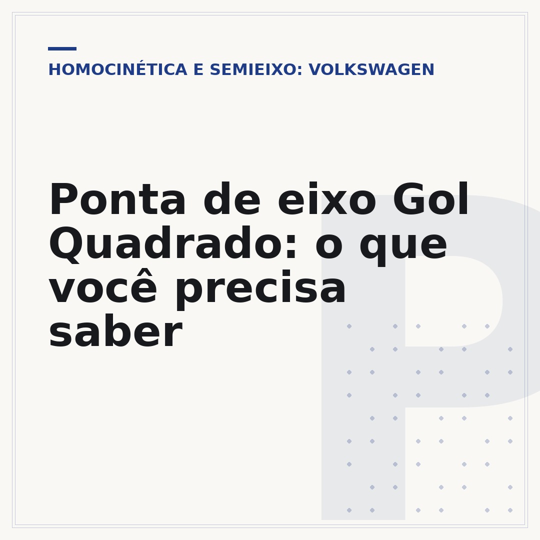 Ponta de eixo Gol Quadrado: o que você precisa saber