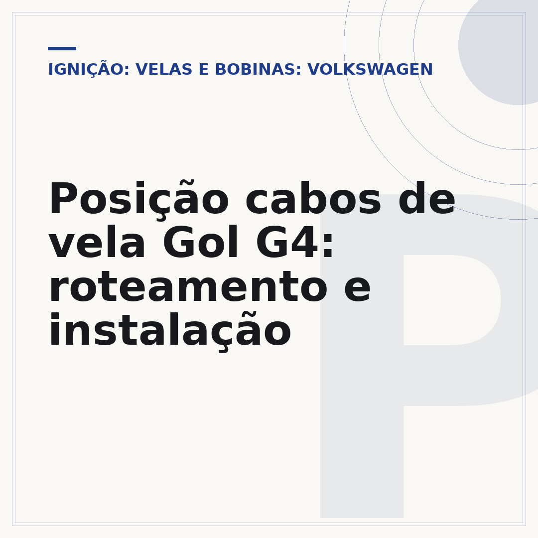 Posição cabos de vela Gol G4: roteamento e instalação
