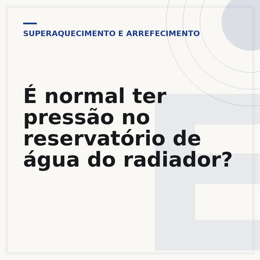 É normal ter pressão no reservatório de água do radiador?