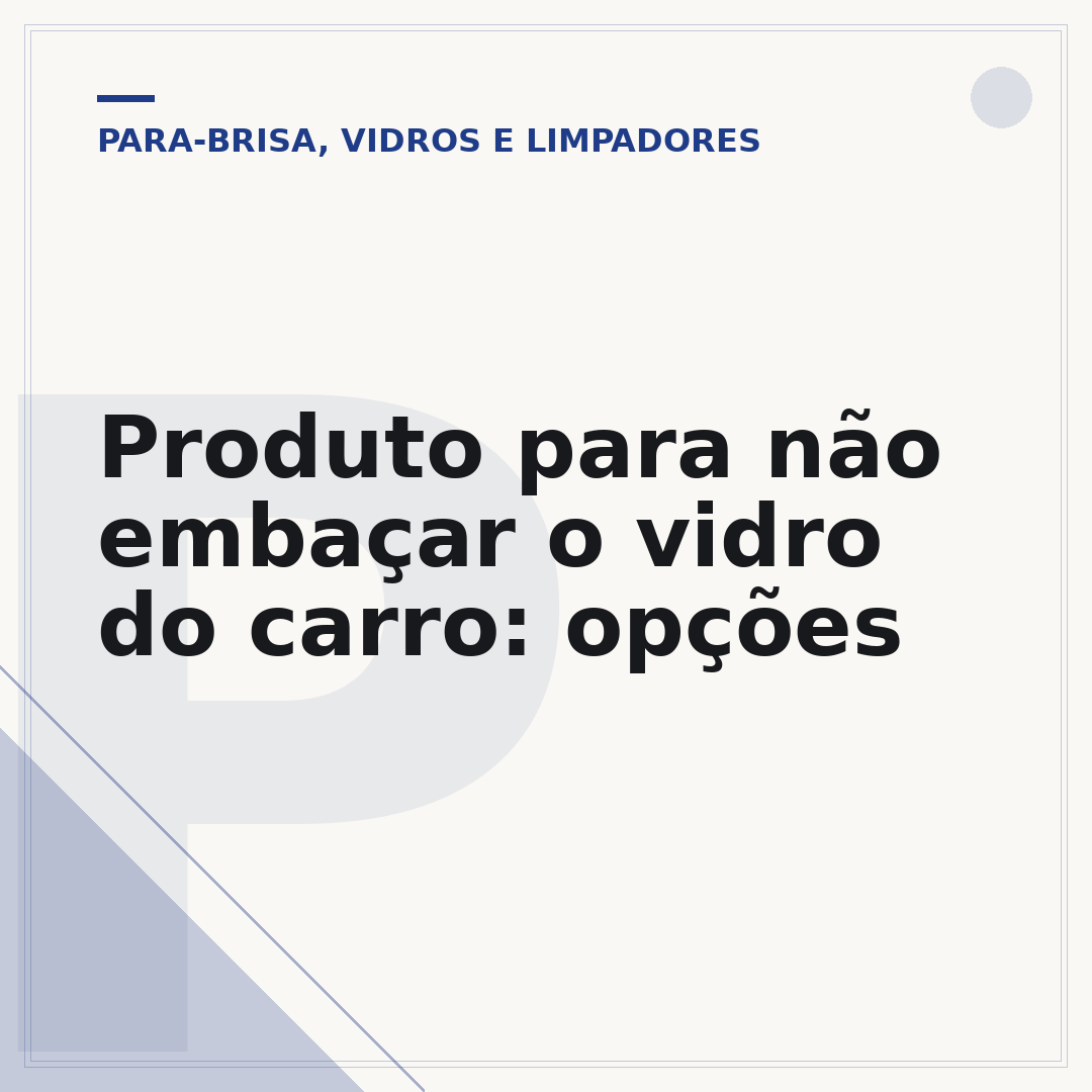 Produto para não embaçar o vidro do carro: opções