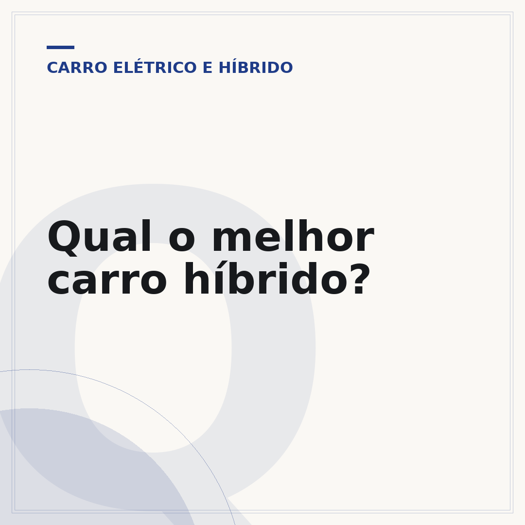 Qual o melhor carro híbrido?