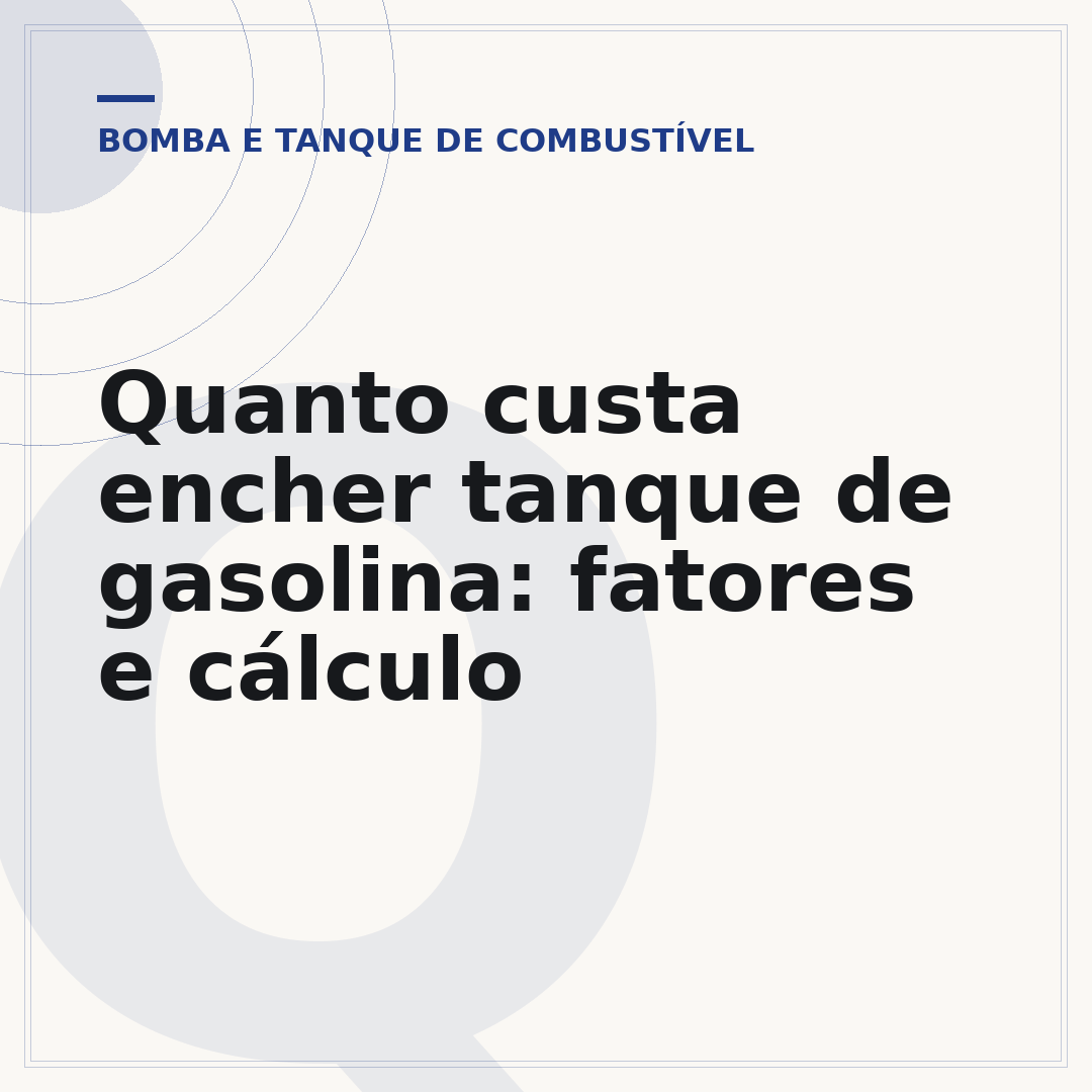 Quanto custa encher tanque de gasolina: fatores e cálculo