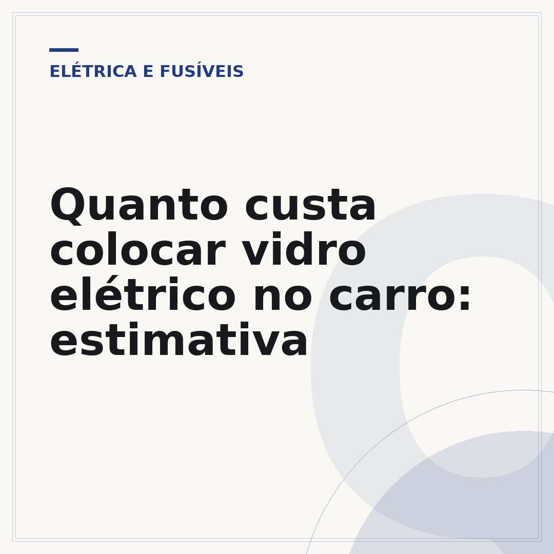 Quanto custa colocar vidro elétrico no carro: estimativa