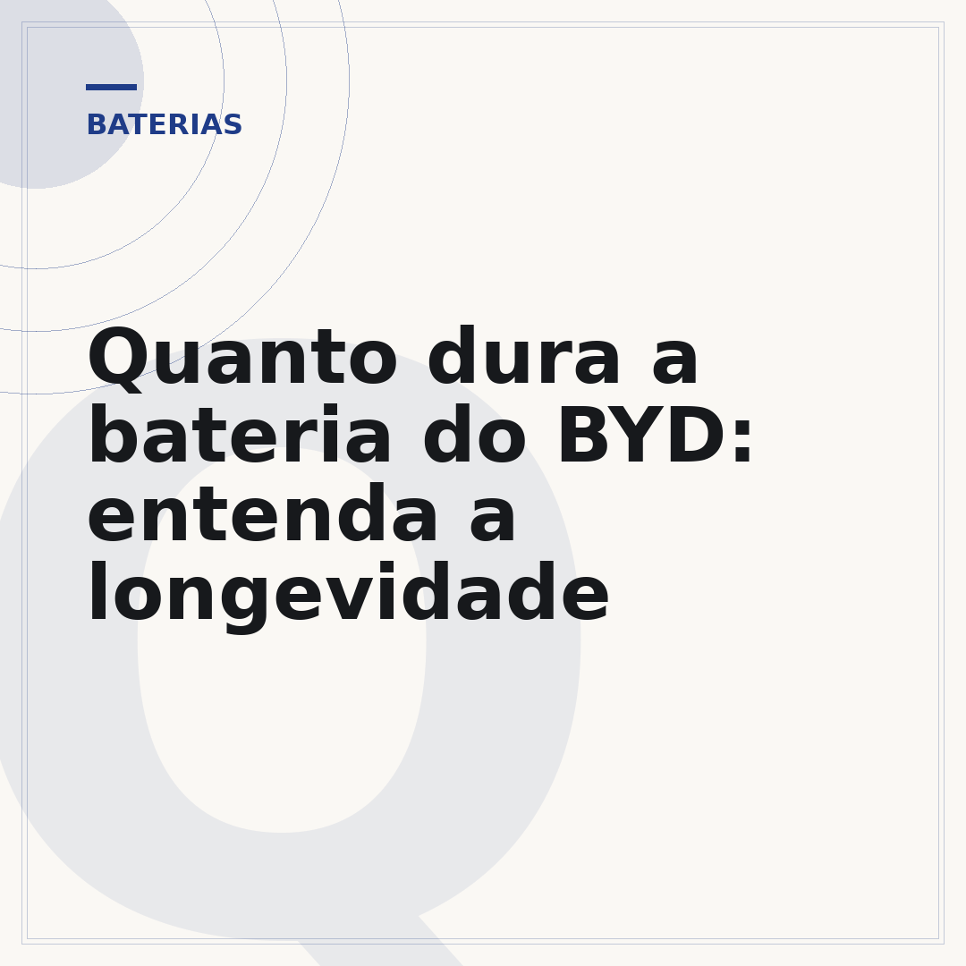 Quanto dura a bateria do BYD: entenda a longevidade