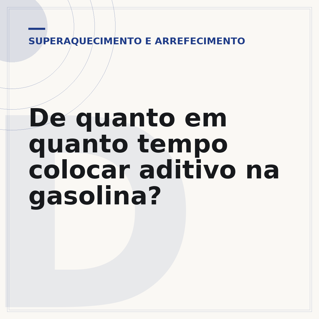 De quanto em quanto tempo colocar aditivo na gasolina?