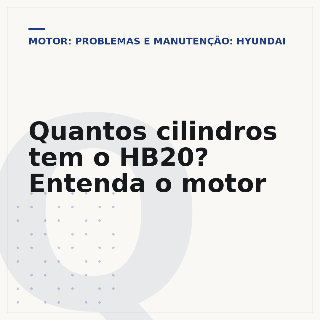 Quantos cilindros tem o HB20? Entenda o motor