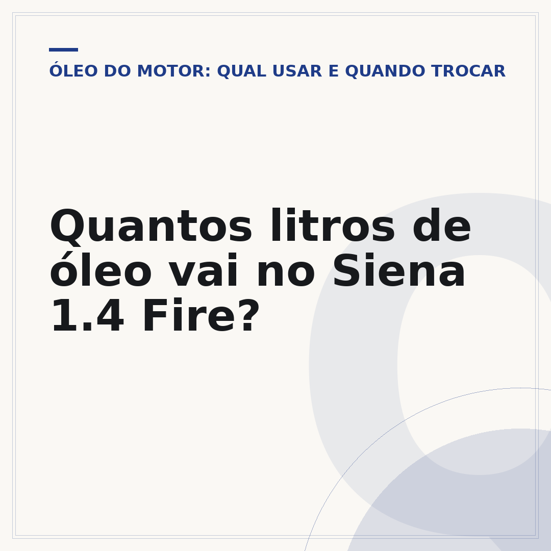 Quantos litros de óleo vai no Siena 1.4 Fire?