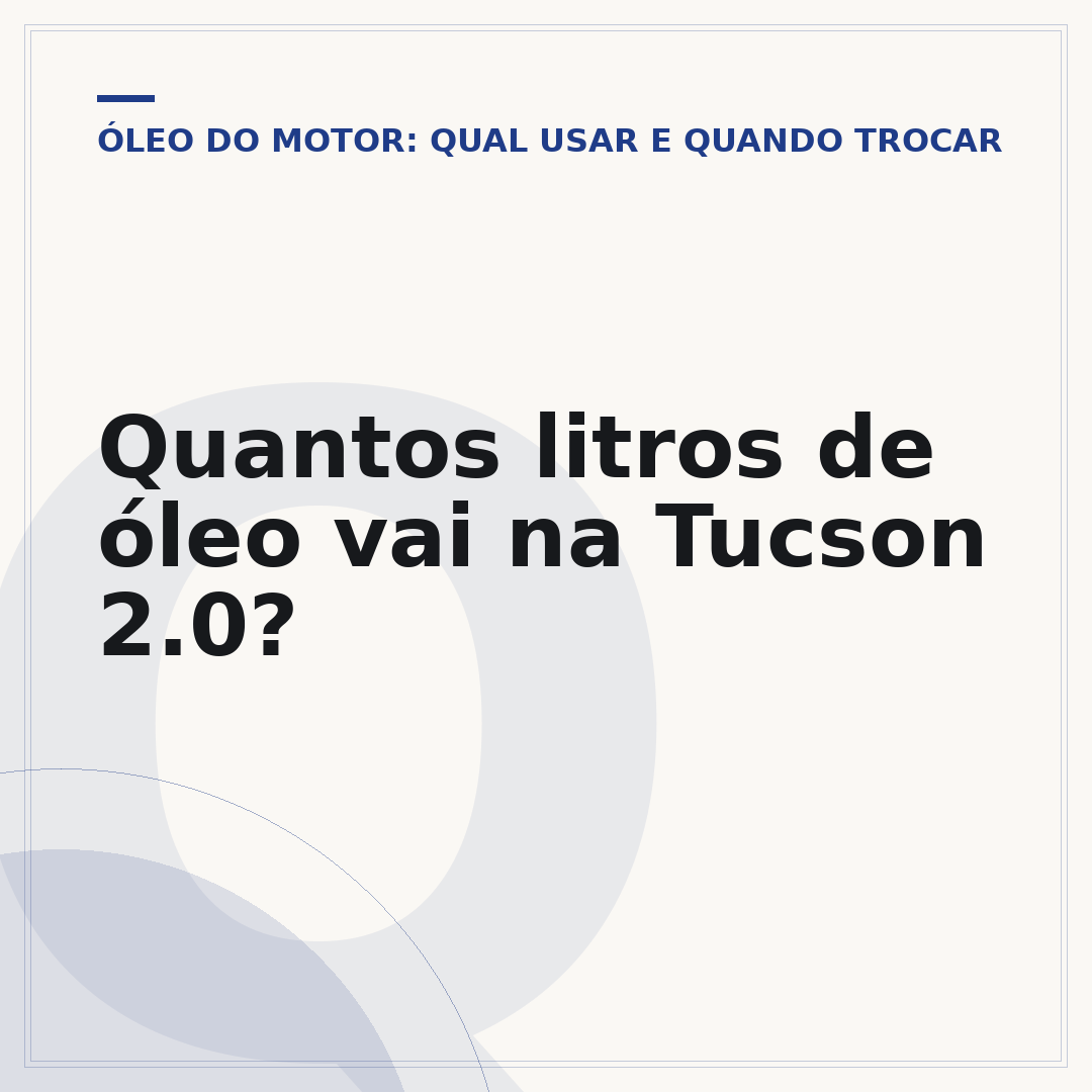Quantos litros de óleo vai na Tucson 2.0?