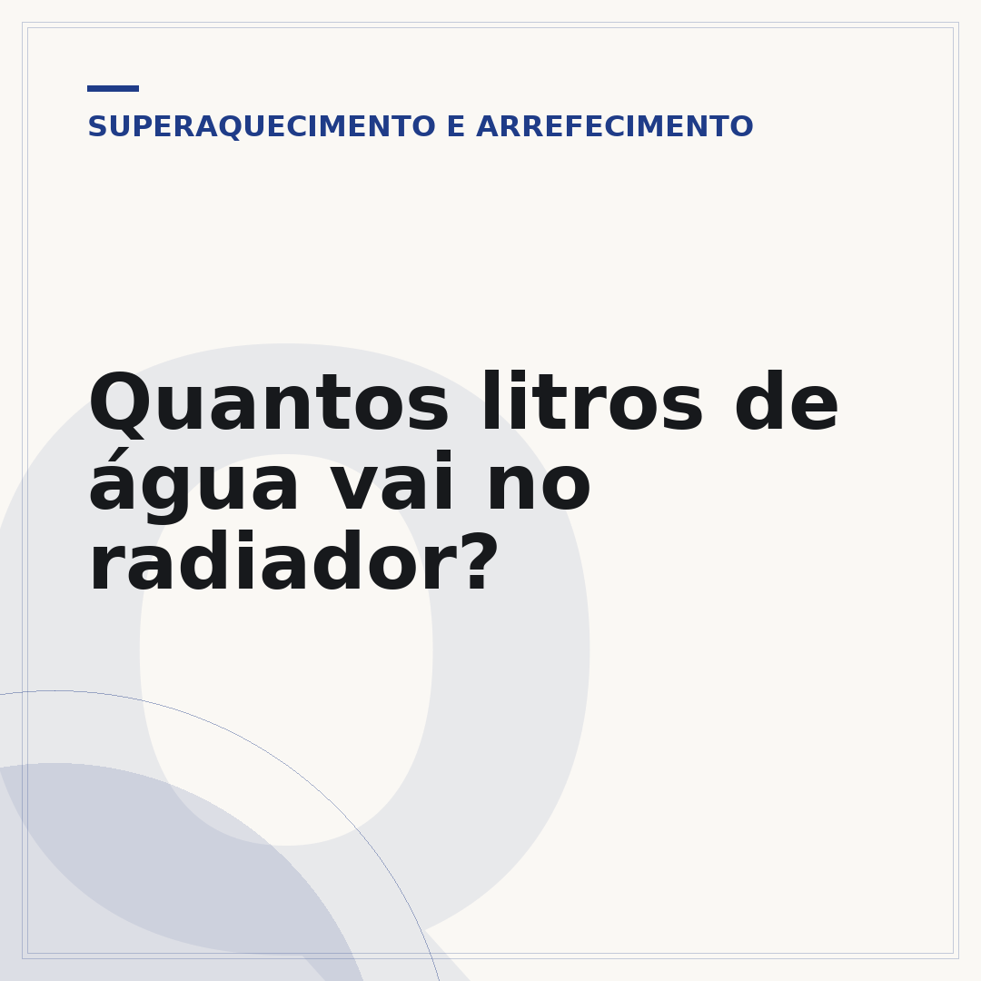 Quantos litros de água vai no radiador?