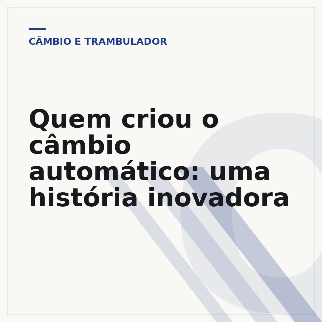 Quem criou o câmbio automático: uma história inovadora