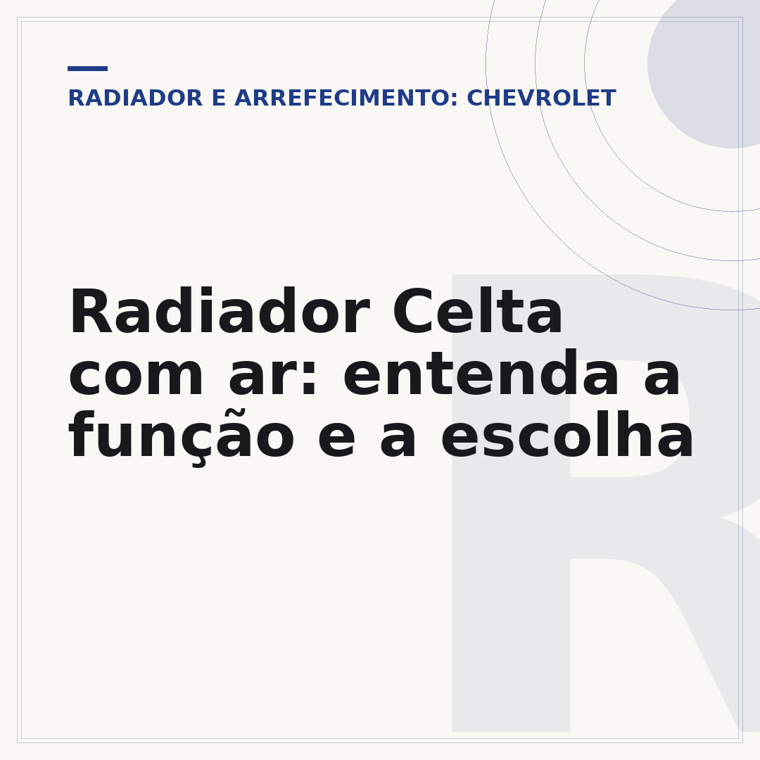 Radiador Celta com ar: entenda a função e a escolha