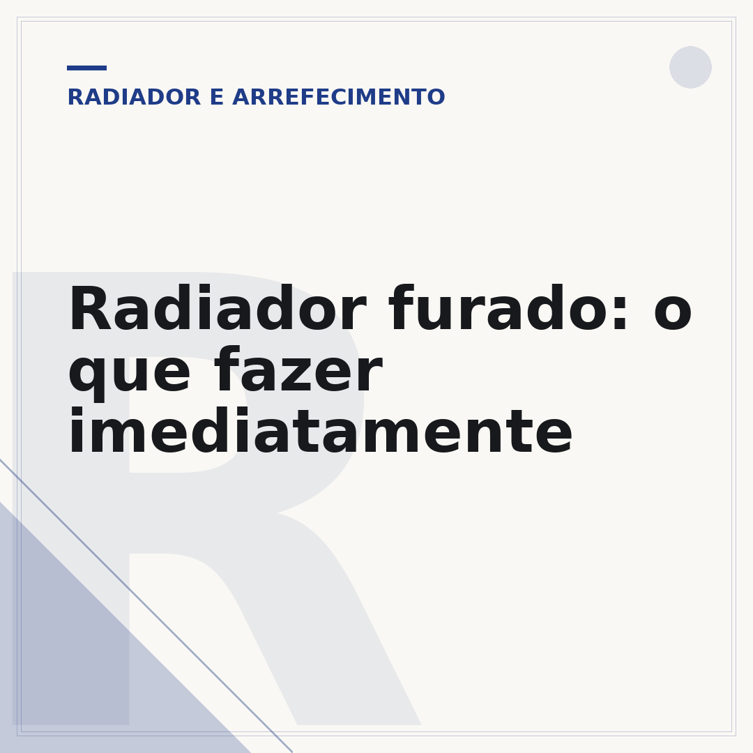Radiador furado: o que fazer imediatamente