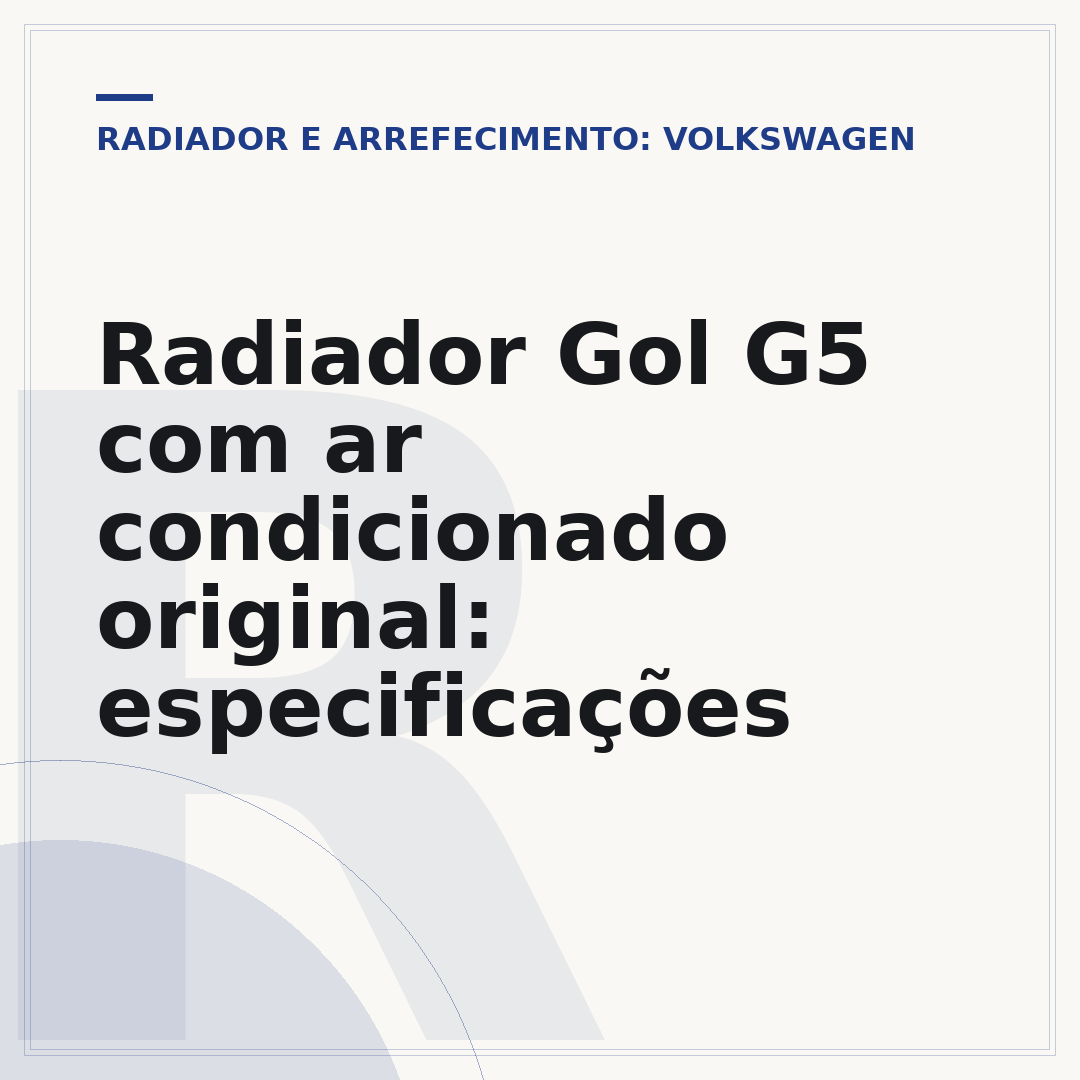 Radiador Gol G5 com ar condicionado original: especificações
