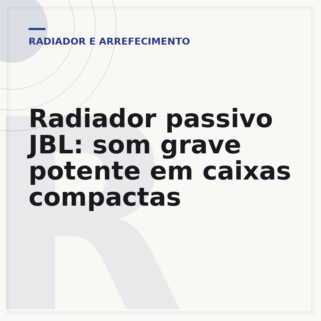 Radiador passivo JBL: som grave potente em caixas compactas