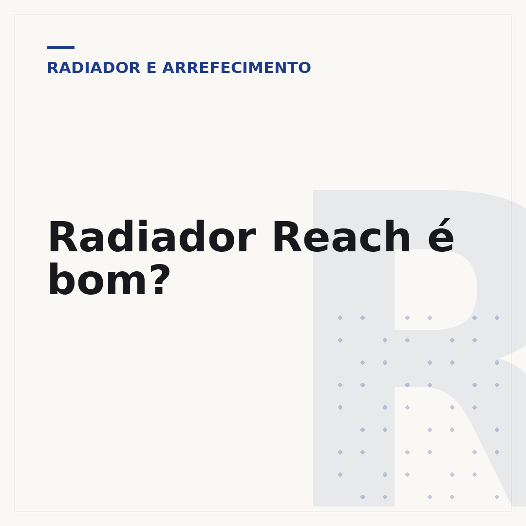Radiador Reach é bom?