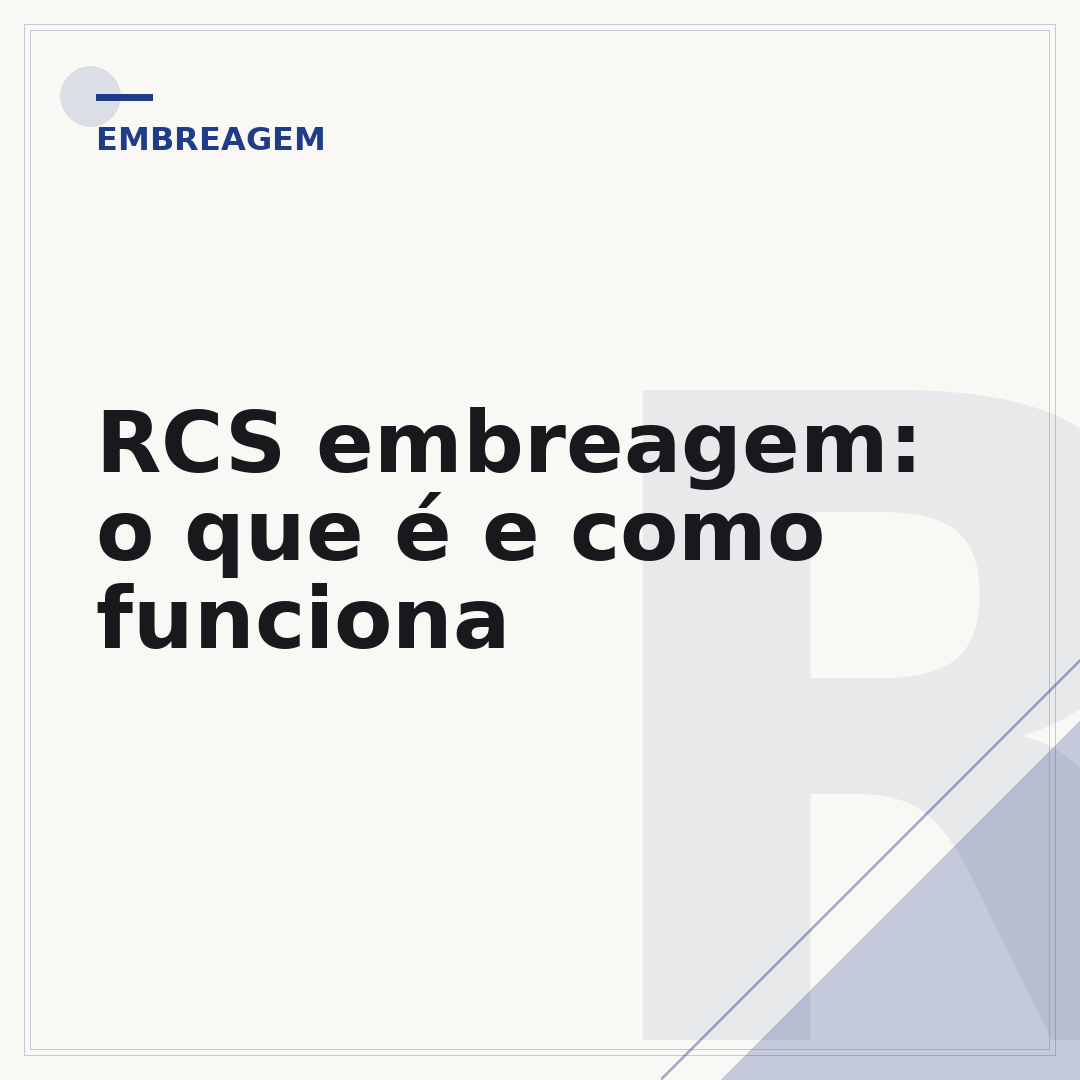 RCS embreagem: o que é e como funciona